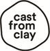 Cast from Clay