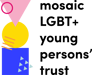 Mosaic LGBT+ Young Persons' Trust