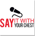 Say It With Your Chest logo