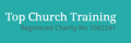 Top Church Training
