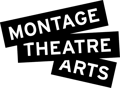 Montage Theatre Arts