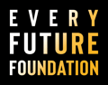 Every Future Foundation