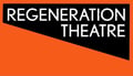 Regeneration Theatre