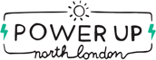 Power Up North London