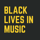 Black Lives in Music (BLiM)