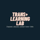 Trans+ Learning Lab