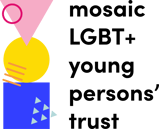 Mosaic LGBT+ Young Persons' Trust