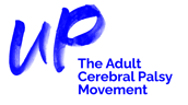 UP - The Adult Cerebral Palsy Movement