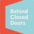 Behind Closed Doors