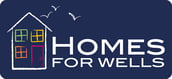 Homes for Wells
