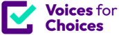 Voices for Choices