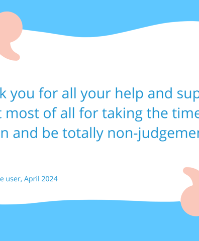 Non-judgemental Adviceline quote April 24