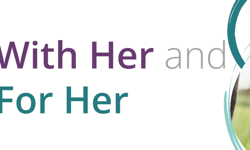 With her and for her