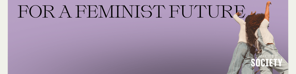 Fawcett Society banner