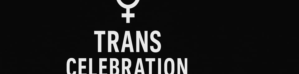 TRANS CELEBRATION banner