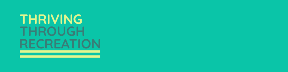 Thriving Through Recreation banner