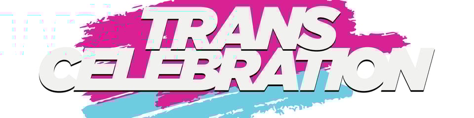 TRANS CELEBRATION banner